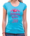 Narozeninové tričko - Birthday Queen 30