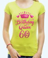 Narozeninové tričko - Birthday Queen 60