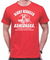 Tričko - Nikdy nenaser kamioňáka