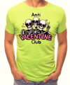 Tričko - Anti VALENTINE Club