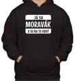 Mikina - Já su MORAVÁK a su na to hrdý