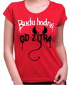 Dámské tričko - Budu hodná od zítra