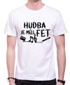 Tričko - Hudba je můj fet