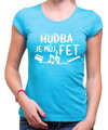 Tričko - Hudba je můj fet