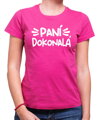 Dámské triko - Paní dokonalá