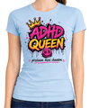 Dámské tričko - ADHD Queen