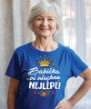 Dámske tričko - Babička ví všechno nejlépe!