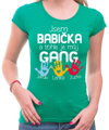 Dámské tričko - Jsem babička a tohle je můj gang + vl.jména