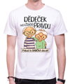 Pánske tričko- Dědeček má vždycky pravdu