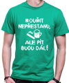 Tričko - Kouřit nepřestanu, ale pít budu dál!