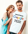 Vtipné tričko - Nepotřebuji Google, moje žena ví všechno