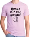 Tričko - Hlavně se z toho neposrat