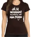 Tričko - Tričko Já se nehádám! Jen vysvětluji, proč mám pravdu
