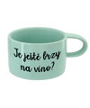 Hrnek Makronka - Je ještě brzy na víno?