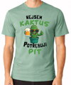 Tričko - Nejsem kaktus, potřebuju pít