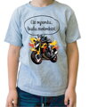Dětské tričko - Až vyrostu, budu motorkář