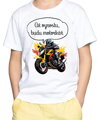 Dětské tričko - Až vyrostu, budu motorkář