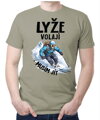 Tričko - Lyže volají, musím jít