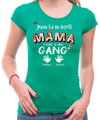 Dámske tričko - Nejlepší MÁMA a tohle je můj gang + vl.jména