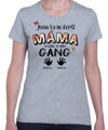 Dámske tričko - Nejlepší MÁMA a tohle je můj gang + vl.jména