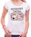 Vtipné tričko - Mistrovská taktika