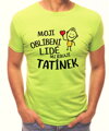 Pánske tričko - Moji oblíbení lidé mi říkají TATÍNEK