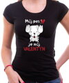 Tričko - Můj pes je můj Valentýn