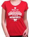 Dámske tričko - Ti nejdůležitější mě oslovují maminka