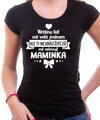 Dámske tričko - Ti nejdůležitější mě oslovují maminka