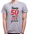 Narozeninové tričko - Nemám 50, mám 18 a 32 let zkušeností