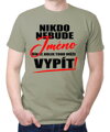 Tričko - Nikdo nebude (vl.jméno) říkat, kolik toho může vypít
