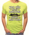 Pánske tričko - Kdo oře moji zahrádku, šetří můj pluh