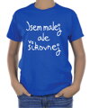 Dětské tričko - Jsem malej, ale šikovnej