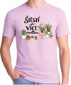Tričko - Štěstí je více rostlin