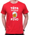 Pánske tričko - Táta potřebuje pivo
