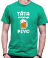 Pánske tričko - Táta potřebuje pivo