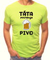 Pánske tričko - Táta potřebuje pivo