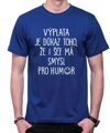 Tričko - Výplata je důkaz toho, že i šéf má smysl pro humor