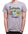 Tričko - Zahrada je moje terapie