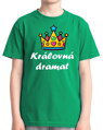 Dětské tričko - Královná dramat