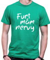 Vtipné tričko - Furt mám nervy