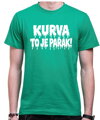 Tričko KURVA TO JE PAŘÁK! – vtipné letní tričko