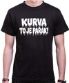 Tričko KURVA TO JE PAŘÁK! – vtipné letní tričko