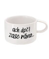 Hrnek Makronka - ach dpč! zase ráno...