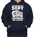 Motorkářska mikina - Nesnáším být sexy