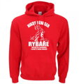 Rybářská mikina - Nikdy nenaser Rybáře