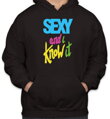 I am sexy and i know it - mikina