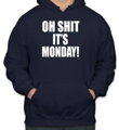 Mikina- OH SHIT IT'S MONDAY