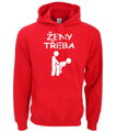 Mikina - Ženy třeba milovat