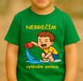 Dětské tričko - Nebrečím, vylévám emoce!